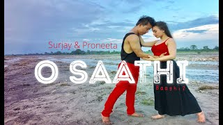 O Saathi - Baaghi 2 Tiger Shroff Disha Pathani Choreography Surjay & Proneeta Swargiary