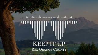 Rex Orange County – KEEP IT UP