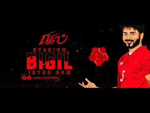 bigil-|-stadium-intro-bgm-|-download-link-in-description-|-edit-by-azar-creations...