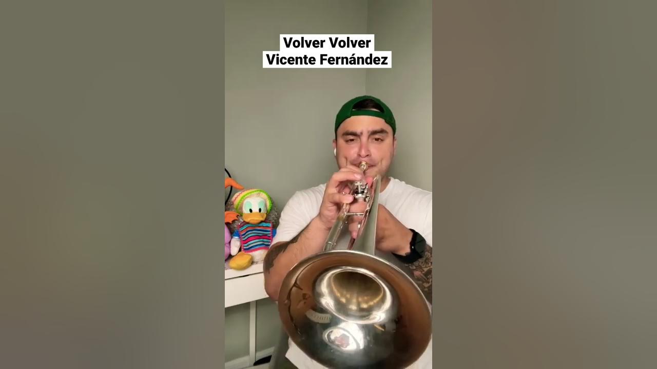 Volver Volver - Vicente Fernández - Cover de Trompeta #vicentefernandez #trompeta #trumpet #mariachi