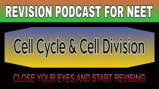 Cell Cycle & Cell Division | Audiobook | Revision Podcast For Neet | Class 11 #ncert #neet #pw