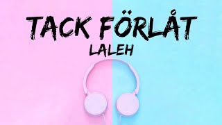 Laleh - Tack Förlåt | Swedish Officiell Lyrisk (Official Lyrics) Swenska +English Subtitles