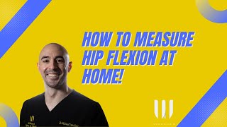 How To Measure Hip Flexion At Home Flexibility Test