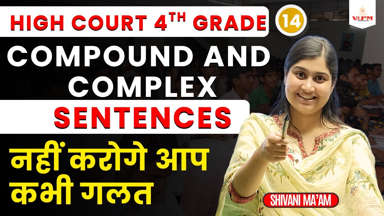 Compound & Complex Sentences | अब कभी गलती नहीं करोगे | Shivani Ma’am | VIPM