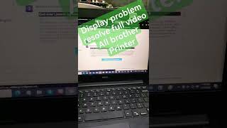 how to solve display problem brother printer/display problem resolve full video brother #viral