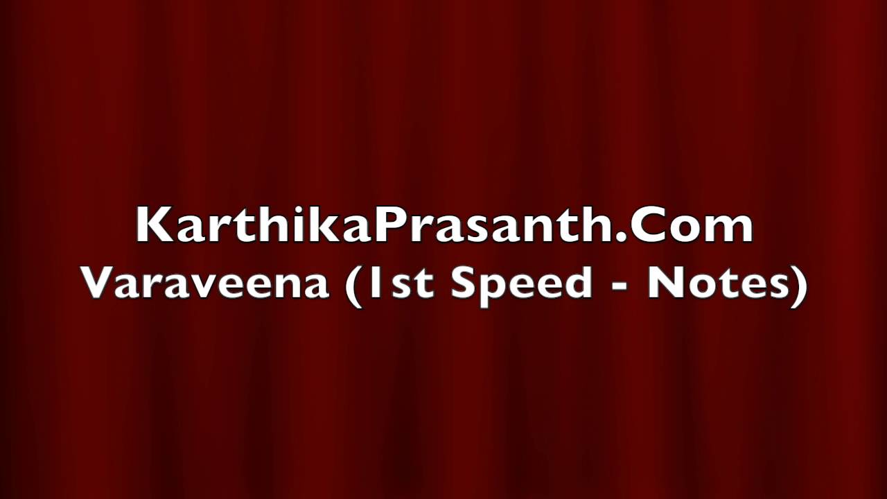 Varaveena (1st Speed Notes) YouTube