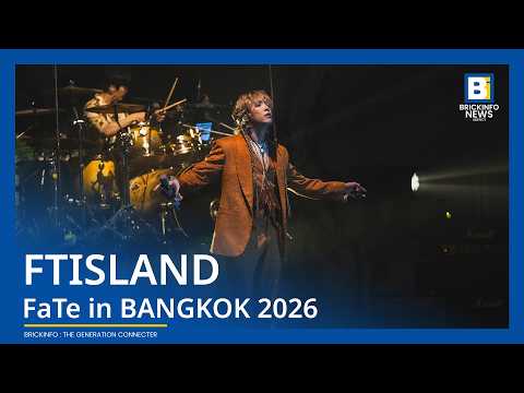Worth the wait! FTISLAND FaTe in BANGKOK 2026: The 2-year wait for Thai fans is over!