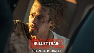 Bullet Train - Offizieller Trailer - Ab 4.8.2022 NUR im Kino!