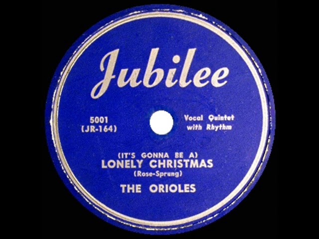 The Orioles - (It's Gonna Be A) Lonely Christmas