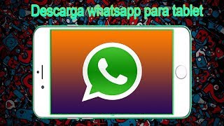 ★Como descargar Whatsapp en Tablet ★/TecnoRohyller screenshot 3