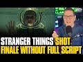 Stranger Things Shot Final Episode Without Completed Script