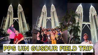 PPS UIN GUSDUR field trip petronas twin towers Malaysia