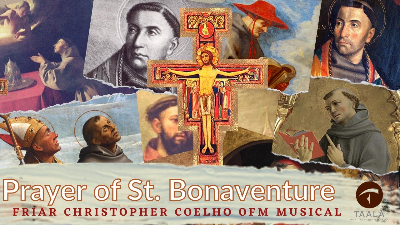 Prayer of St. BonaventureThe Franciscan Prayer Surrender PrayerPrayer