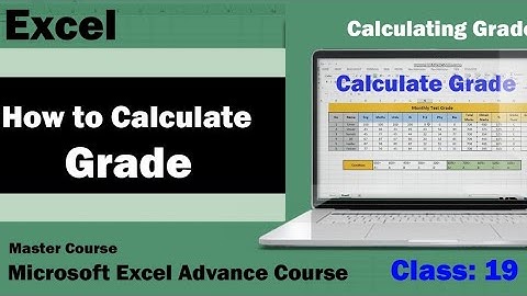 How To Calculate Grade In Excel In Urdu and Hindi |How Now 22| Grades Calculation Class 19