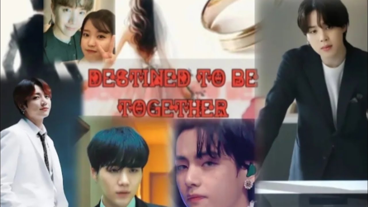 Destined to be together part-?? [ 