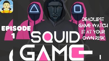 SQUID GAME 3D - Gameplay Walkthrough Part 1 - EPISODE 1 COMPLETED (iOS, Android)