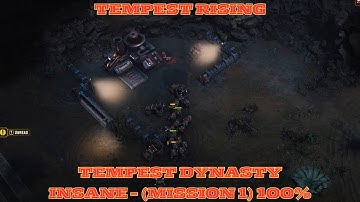 Tempest Rising Tempest Dynasty Campaign (Mission 1) Insane RTS Gameplay PC