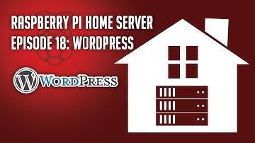 Raspberry Pi Home Server Episode 18: Install WordPress