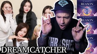 Dreamcatcher(드림캐쳐) 'REASON' MV REACTION