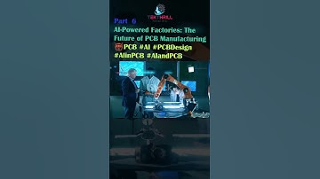 AI-Powered Factories: The Future of PCB Manufacturing 🤖PCB #AI #PCBDesign #AIinPCB #AIandPCB PART 6