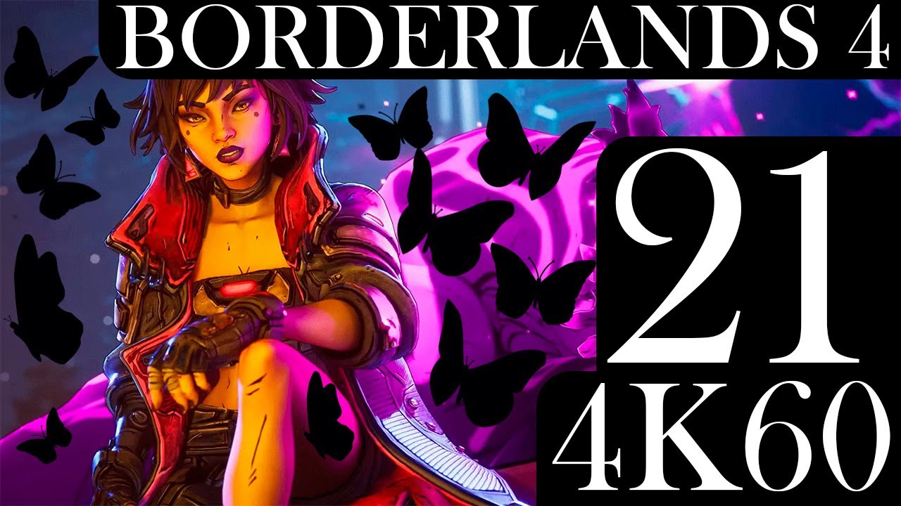 Borderlands 4 | Part 21 | Very Hard Difficulty [4K60]