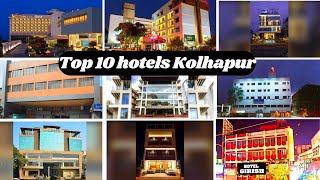 top 10 hotels in kolhapur|low to high budget|kolhapur hotels