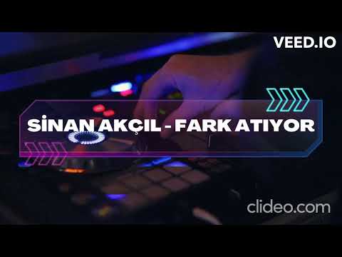 Sinan Akçıl - Fark Atıyor (2023 Remix)