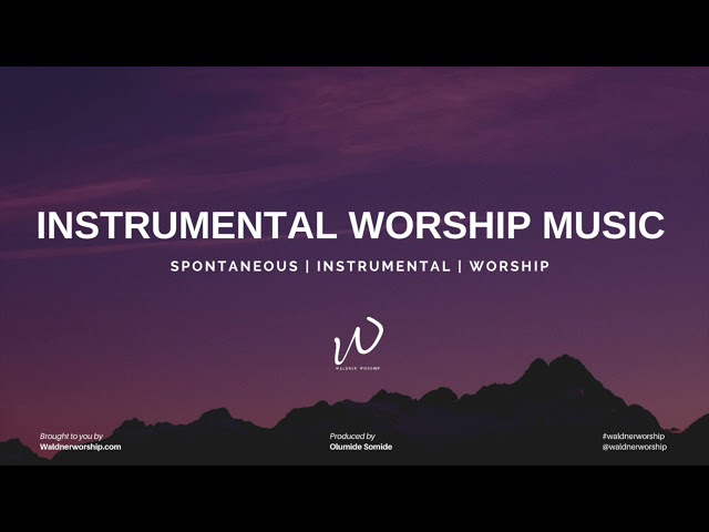 2 Hours -Relaxing Instrumental Worship Music | ZOE THE LIFE OF GOD| Prayer, Meditation & Sleep Music class=
