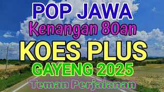Koes plus terlama dangdut kenangan sepanjang masa enak didengar