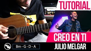 Miniatura del video "TUTORIAL | Creo en Ti - (Recibe toda la gloria) - Julio Melgar | Intro | Acordes | Solo"