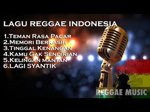 KUMPULAN LAGU REGGAE INDONESIA 2023