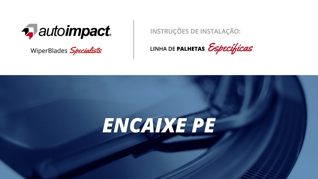 Instalação Palhetas Específicas Autoimpact | PE