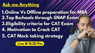 Ask me anything  CAT 2023 / CAT 2024 / MBA !