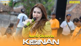 Aurel Oktavia new monata - Kisinan (Golden Music live in Dadapan parijatah)