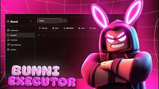 [98% UNC] Roblox "Bunni" Executor No Key Exploit Working 2026