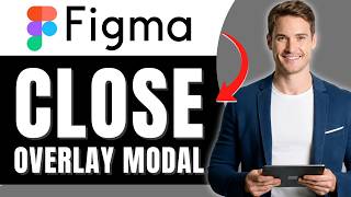 How To Close An Overlay (Modal) In Figma | Quick Guide | Easily 2026 screenshot 4