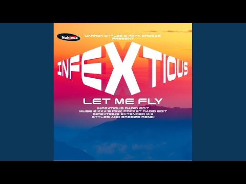 Infextious — Let Me Fly (Ilogik Remix)