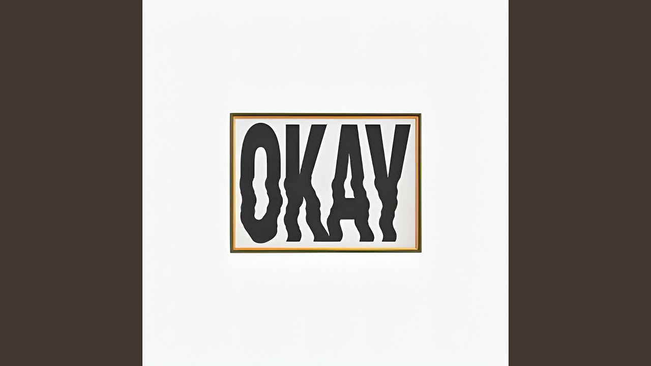 在 YouTube 上观看 Okay