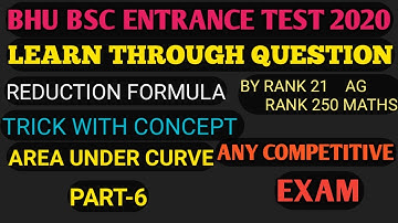 #BHUBSC#JEEMAIN#JEEADVANCE#REDUCTIONFORMULA#AREAUNDERCURVEWITHOUTGRAPH
