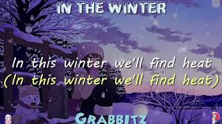 [LYRICS] Grabbitz - In The Winter