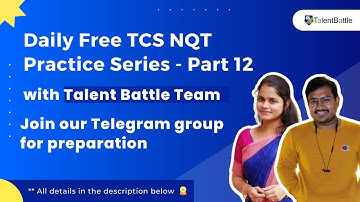 TCS NQT Aptitude Questions & Answers! Daily TCS NQT Practice on Telegram group! Part 12!
