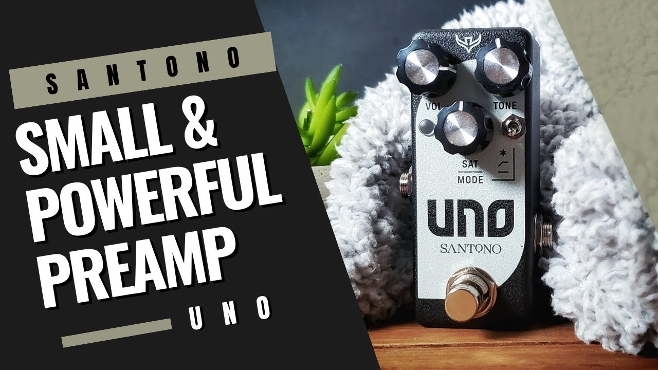 Santono UNO Preamp Mini Pedal - YouTube