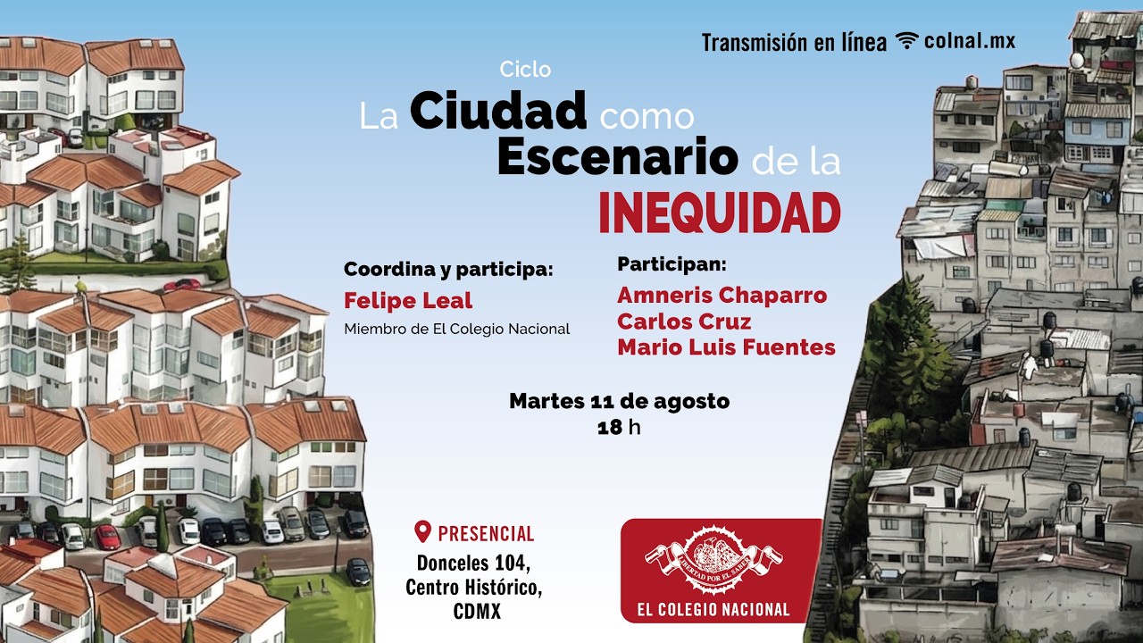 La ciudad como escenario: la inequidad