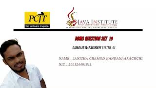DBMS TUSK 19 | 1 St Year | Semester 01 | Java Institute | QUESTION SET 19