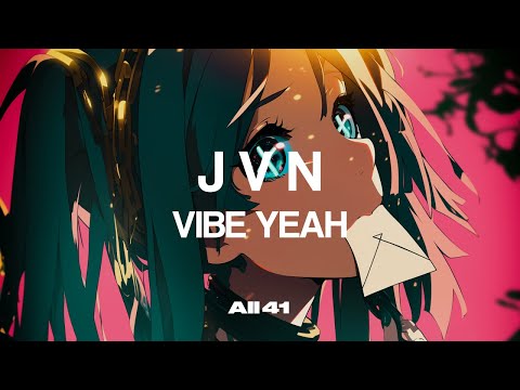 J V N - VIBE YEAH (BRAZILIAN PHONK)