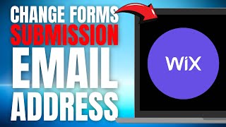 How to Change Wix Forms Submission Email Address! (EASY GUIDE) [2025]