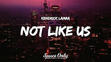 Kendrick Lamar - not like us (Lyrics)