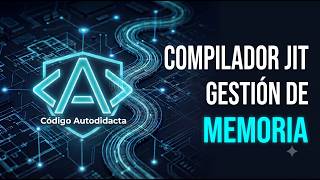 Compilador JIT (Just-In-Time) y Gestión de Memoria Base en Java — Lección 7