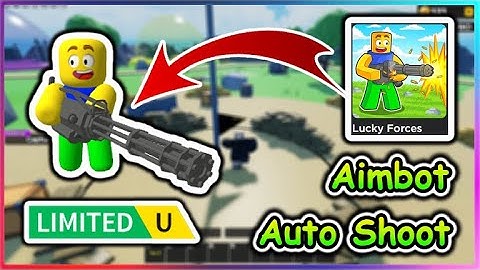 [UGC LIMITED] Roblox Lucky Forces Script - Auto Shoot | Aimbot | Inf Stamina