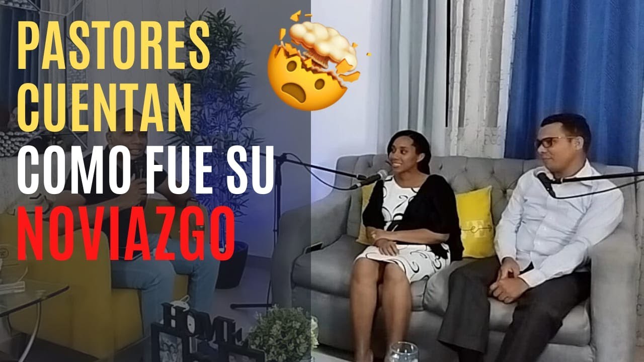 Testimonio del noviazgo de los pastores Juan y Yakaira ( Edificante )